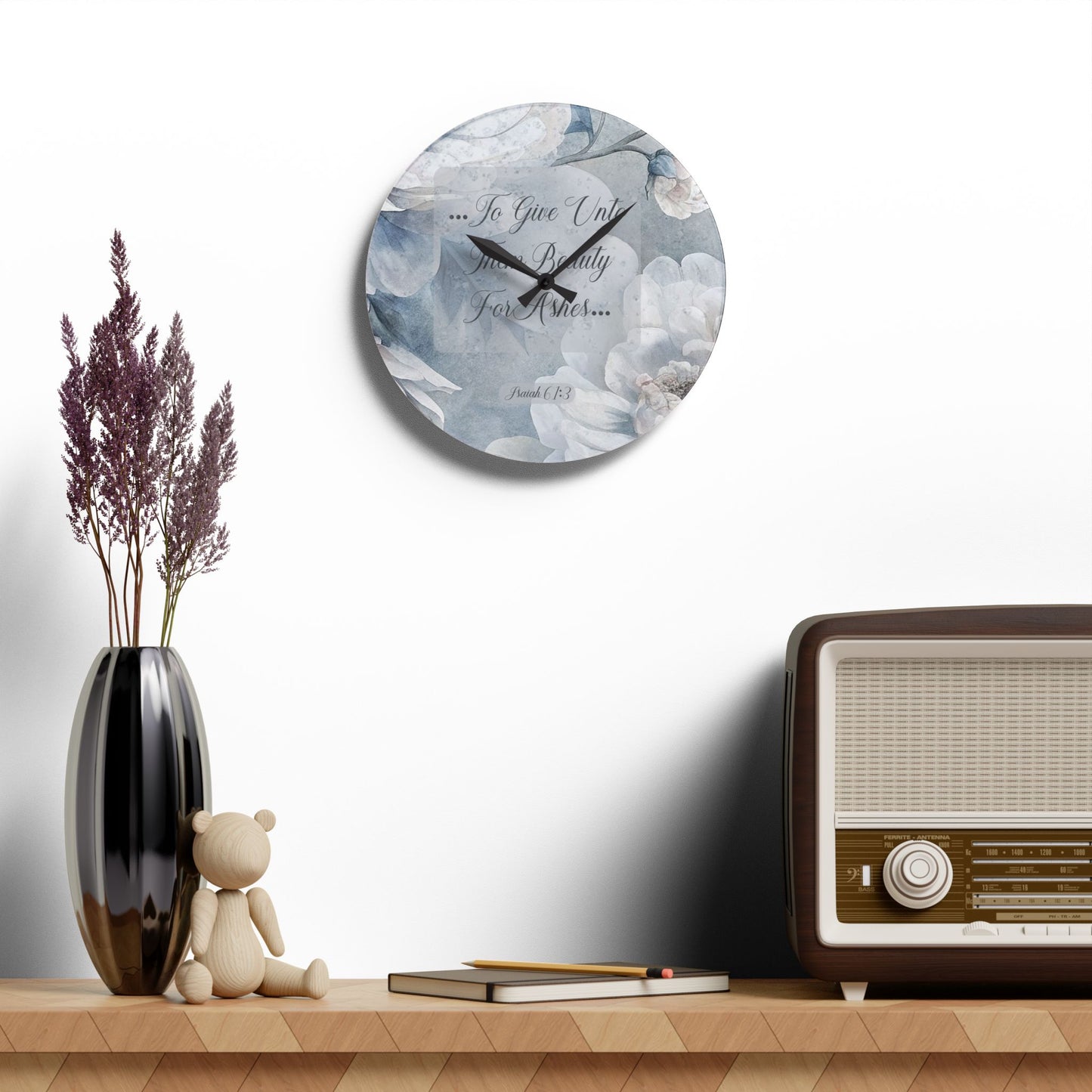 Beauty for Ashes Acrylic Wall Clock