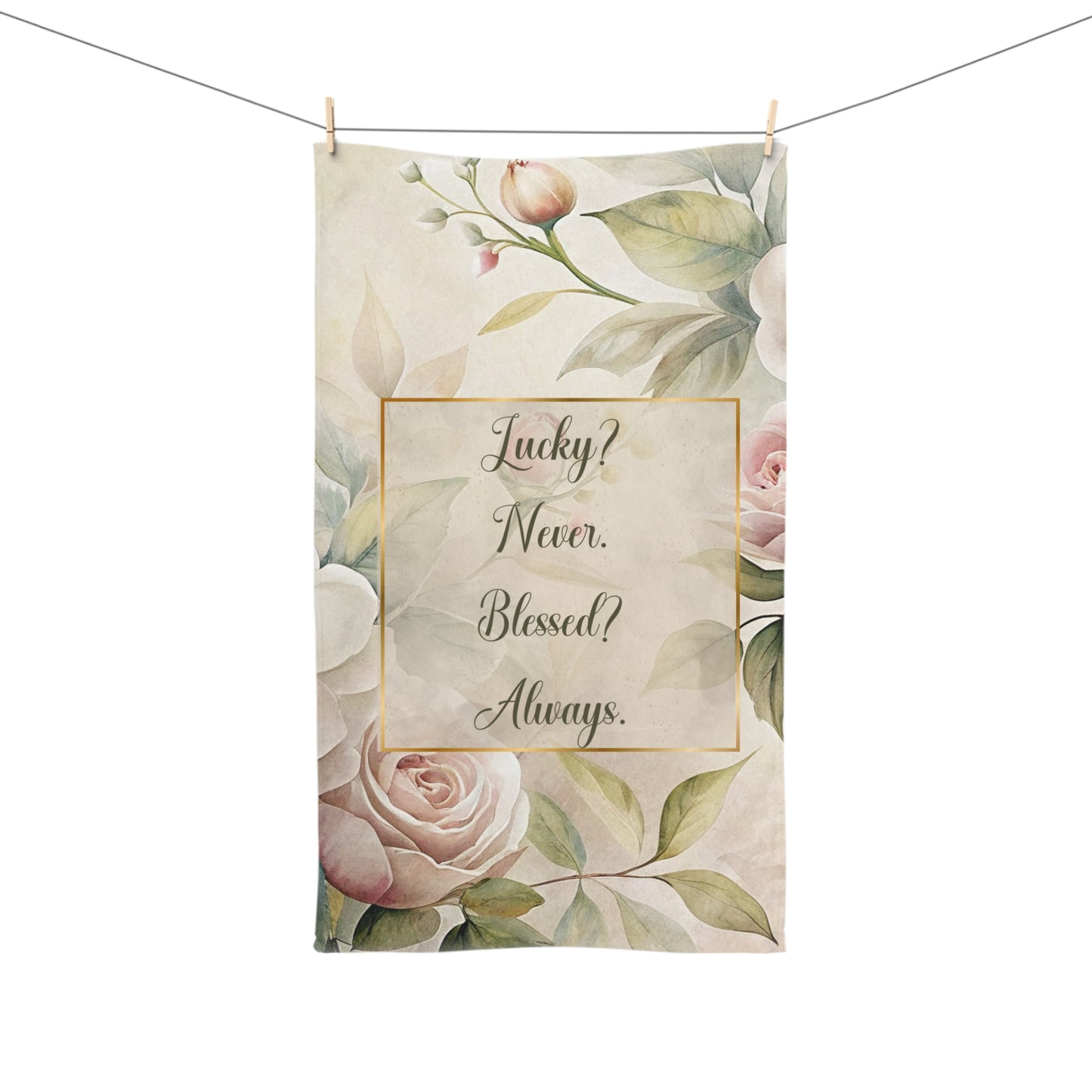 Lucky? Never - Blessed? Always Hand Towel