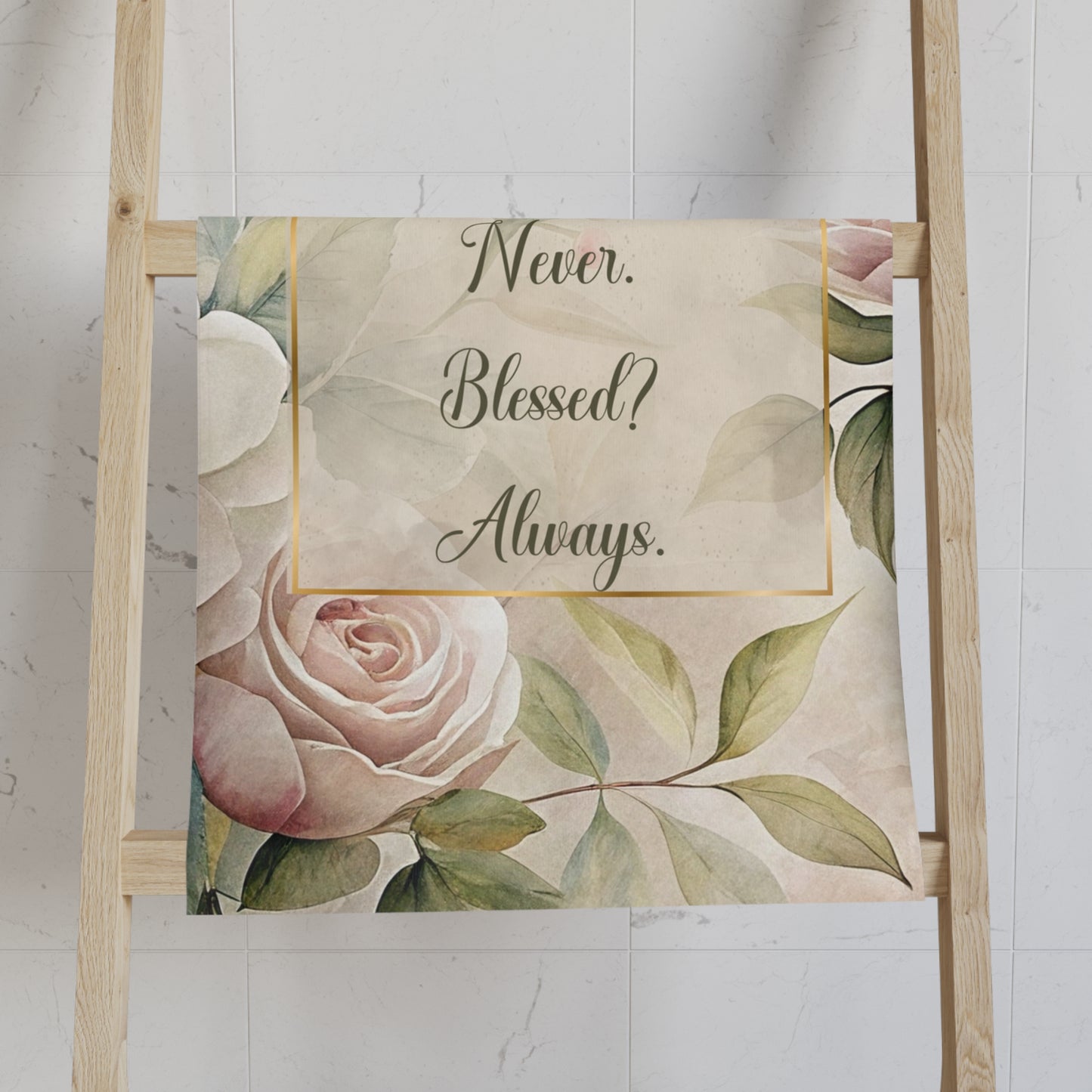 Lucky? Never - Blessed? Always Hand Towel