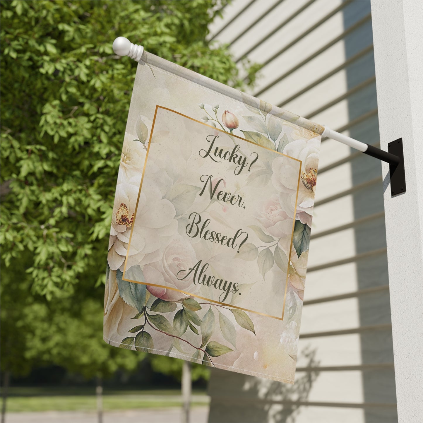 Lucky? Never...Garden & House Banner