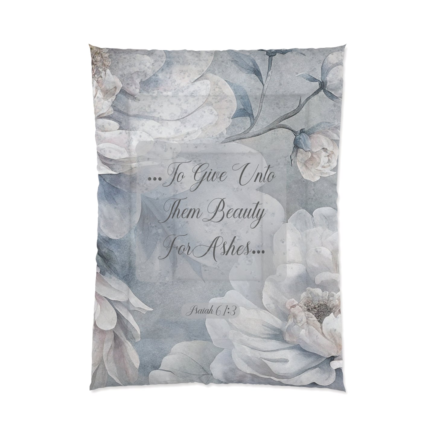 Beauty for Ashes Comforter