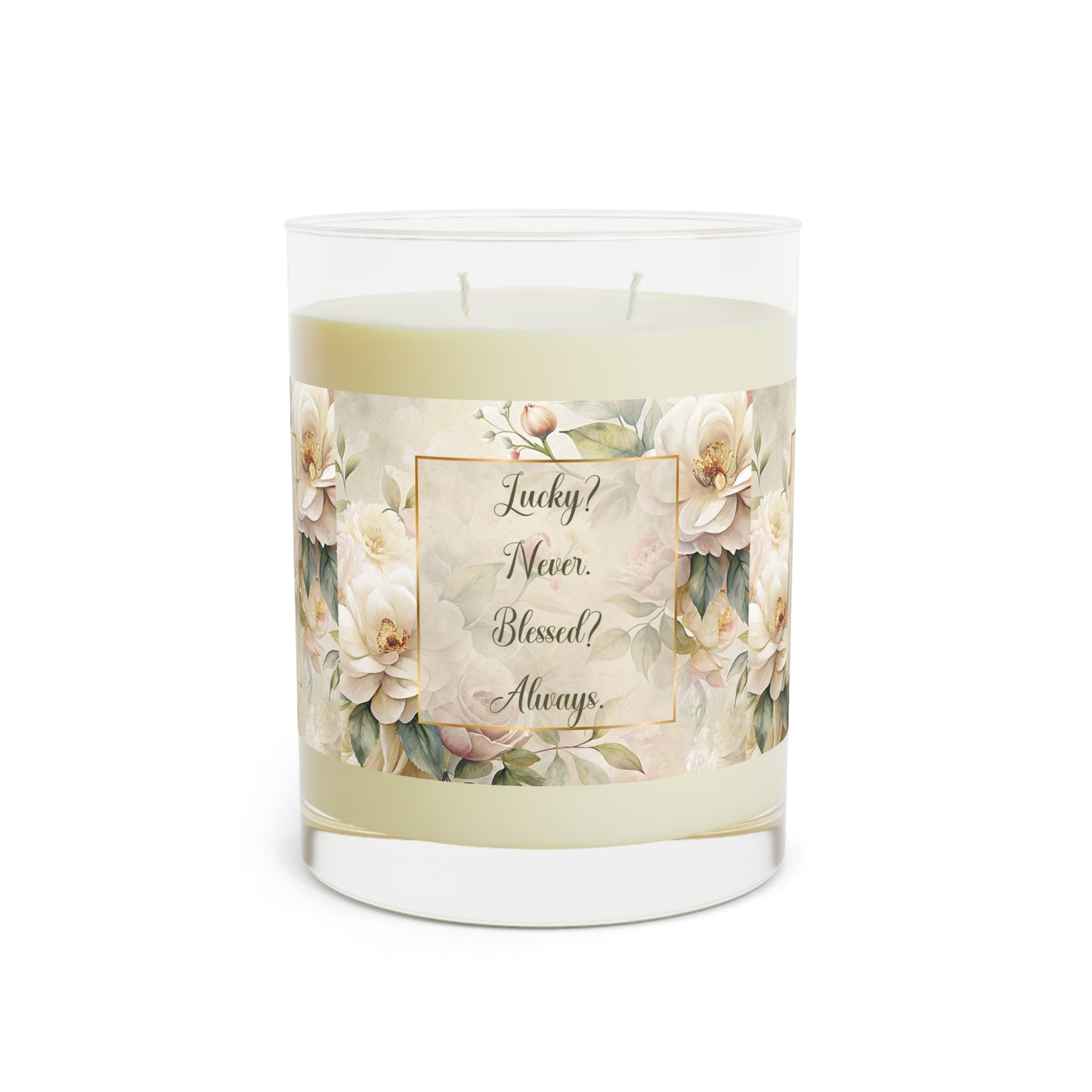 Lucky? Never. Blessed? Always. Scented Candle - Full Glass, 11oz