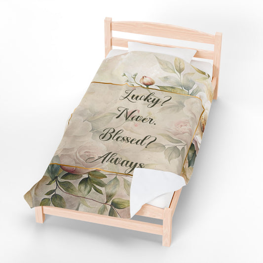 Lucky? Never - Velveteen Plush Blanket