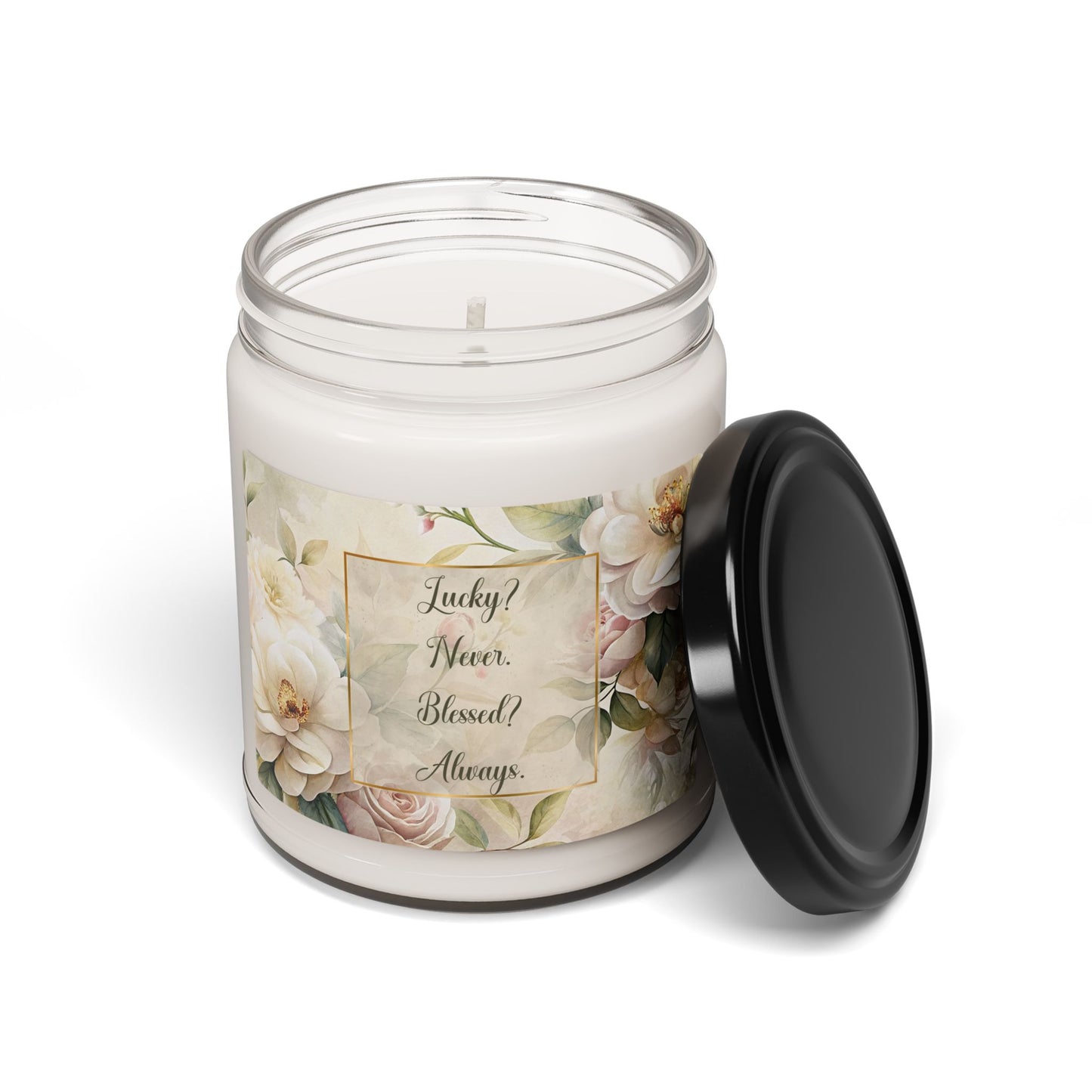 Lucky? Never - Blessed? Always Soy Candle, 9oz