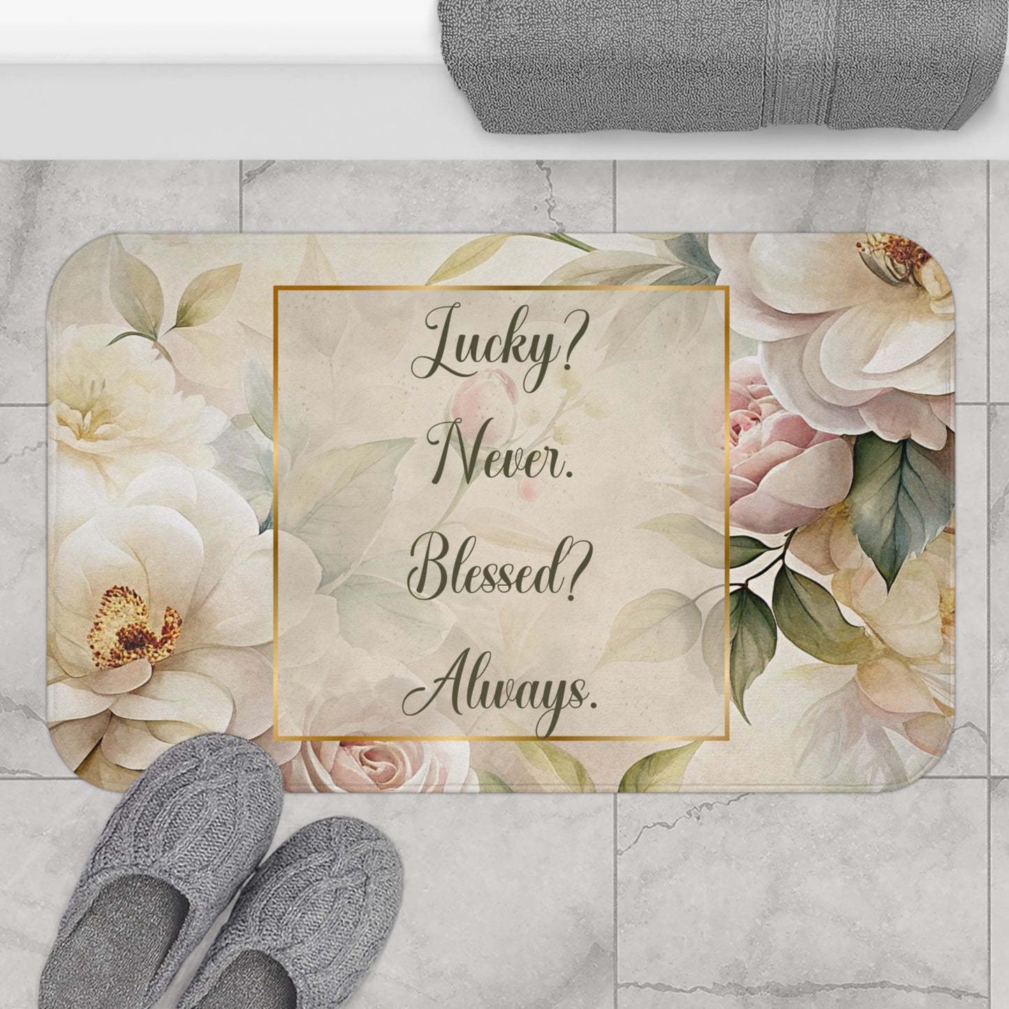 Lucky? Never - Blessed? Always Bath Mat