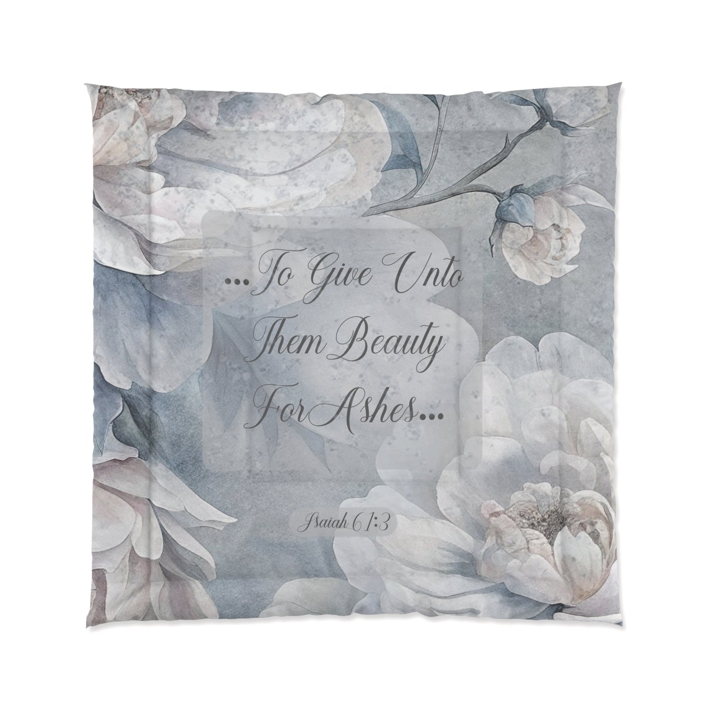 Beauty for Ashes Comforter