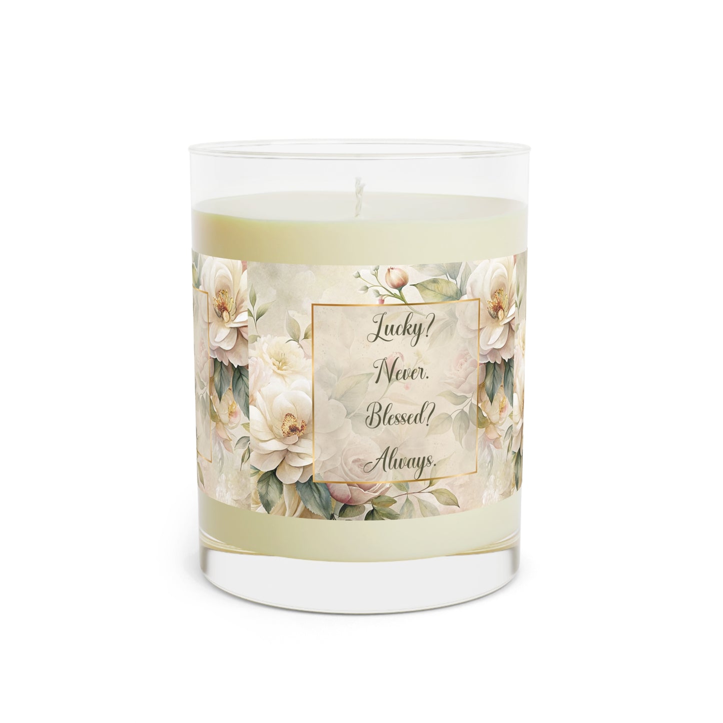 Lucky? Never. Blessed? Always. Scented Candle - Full Glass, 11oz