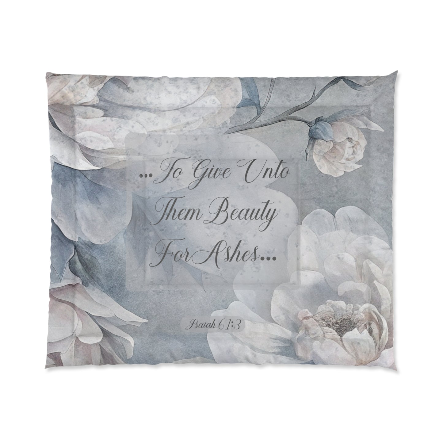 Beauty for Ashes Comforter