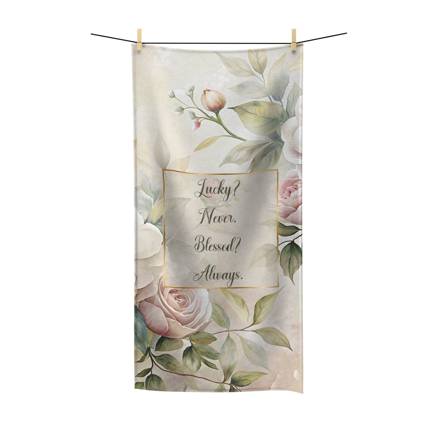 Lucky? Never - Blessed? Always Polycotton Towel